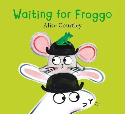 Alice Courtley: Waiting For Froggo [2023] hardback