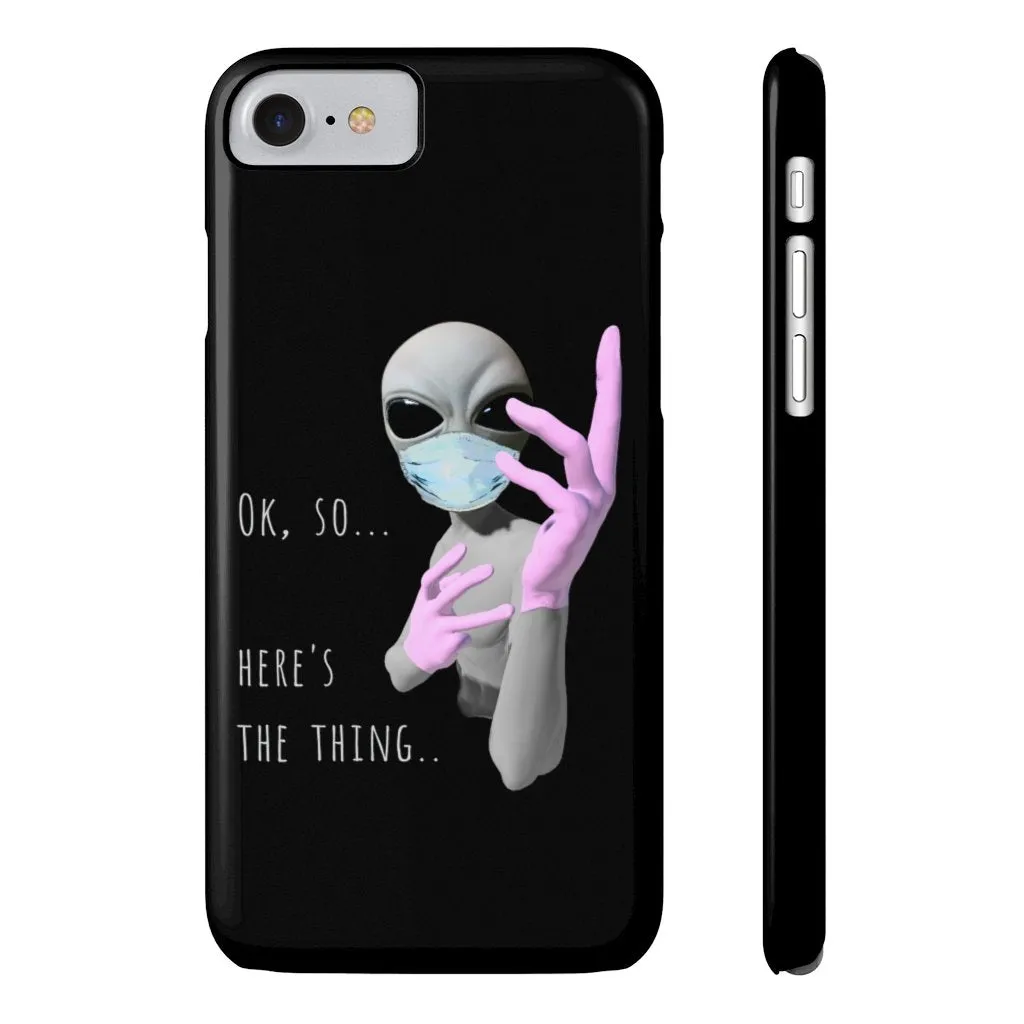 Alien Nurse (Thing) Case Mate Slim Phone Cases