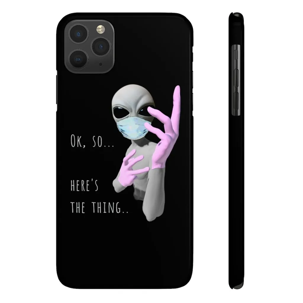 Alien Nurse (Thing) Case Mate Slim Phone Cases