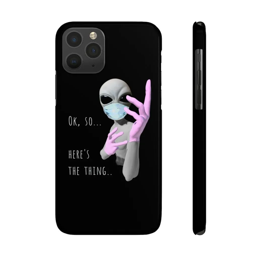 Alien Nurse (Thing) Case Mate Slim Phone Cases