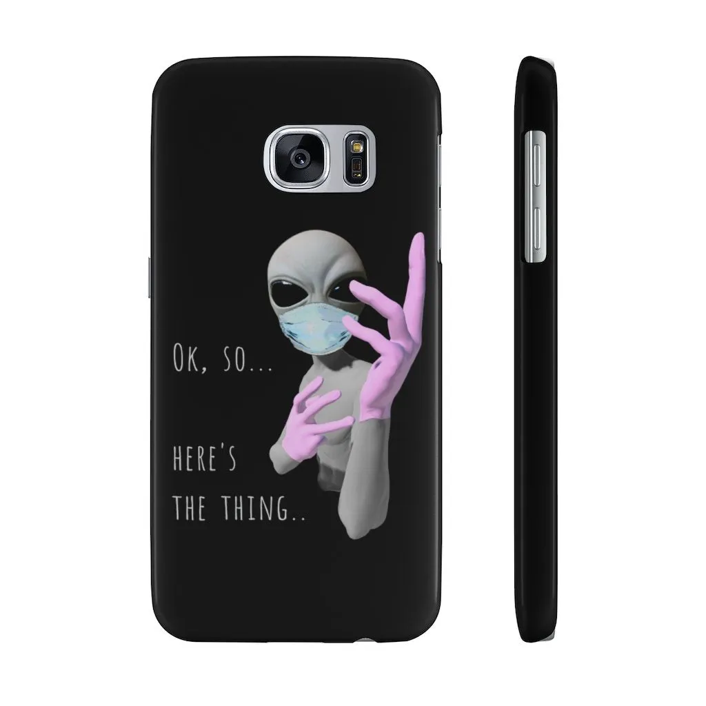 Alien Nurse (Thing) Case Mate Slim Phone Cases