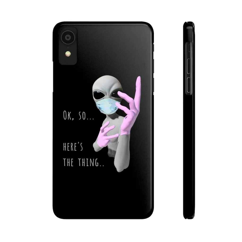 Alien Nurse (Thing) Case Mate Slim Phone Cases