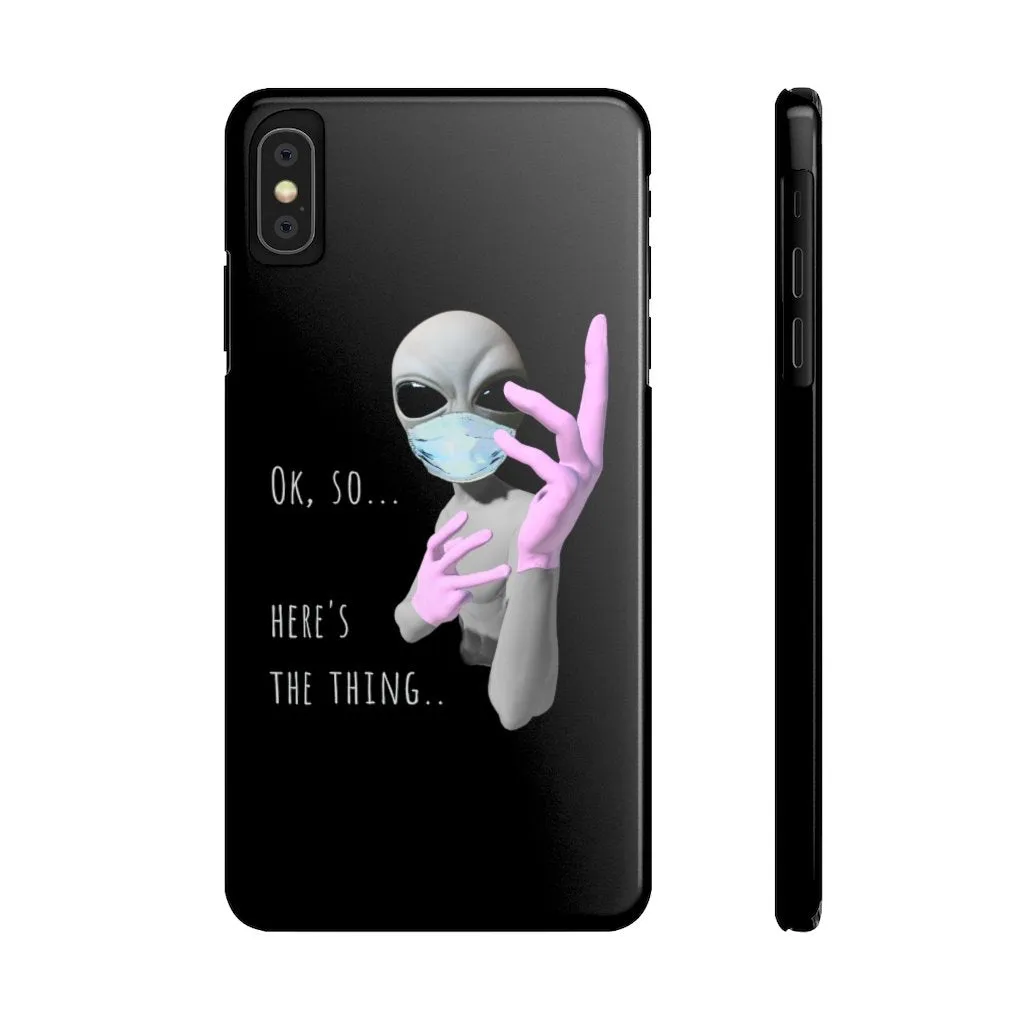 Alien Nurse (Thing) Case Mate Slim Phone Cases