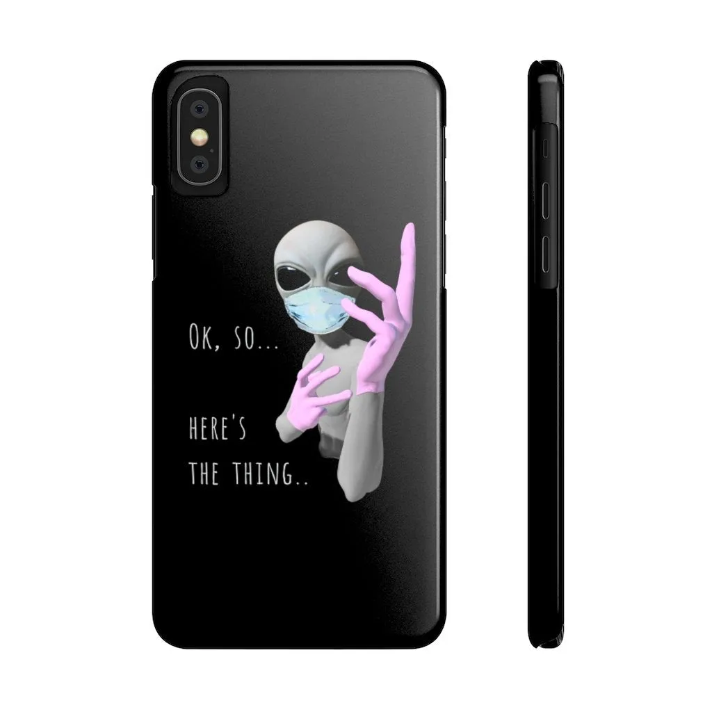 Alien Nurse (Thing) Case Mate Slim Phone Cases