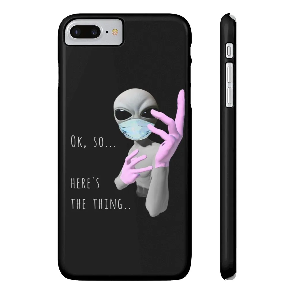 Alien Nurse (Thing) Case Mate Slim Phone Cases