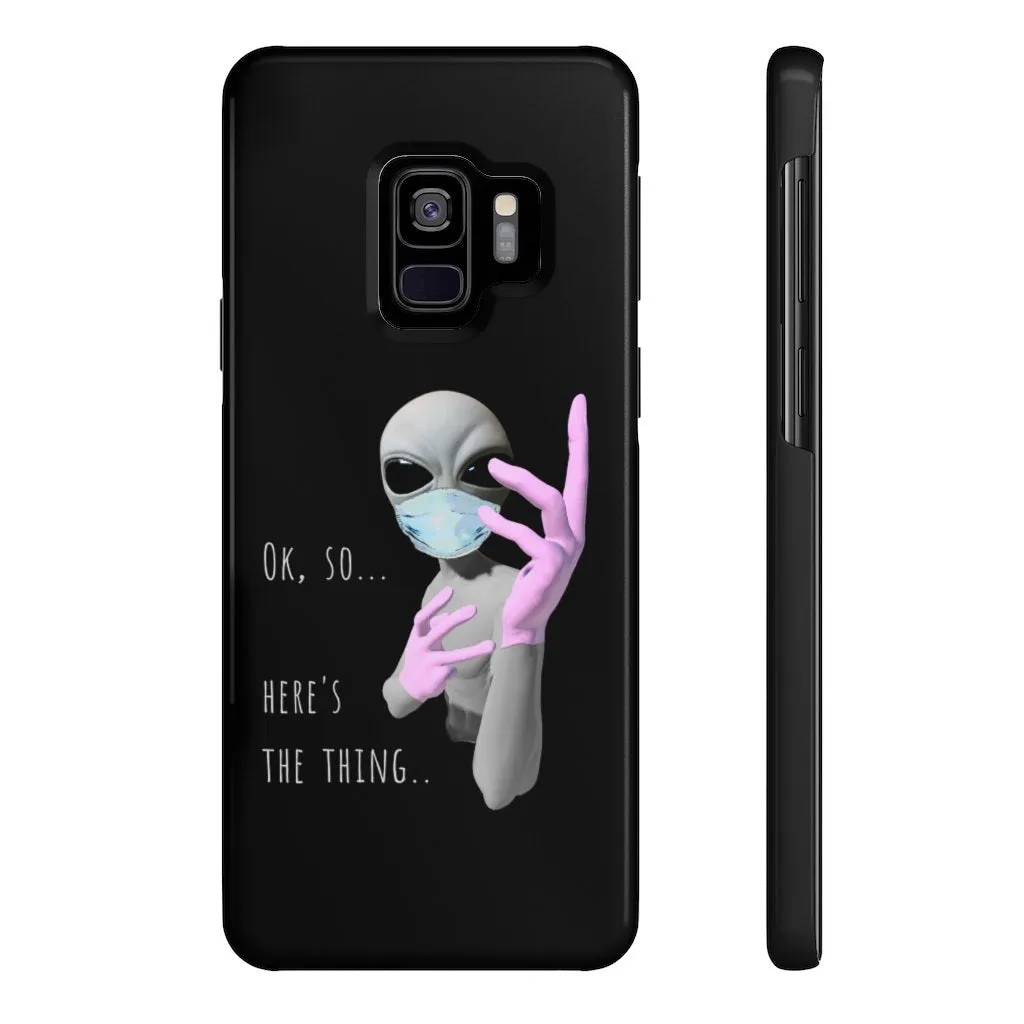 Alien Nurse (Thing) Case Mate Slim Phone Cases