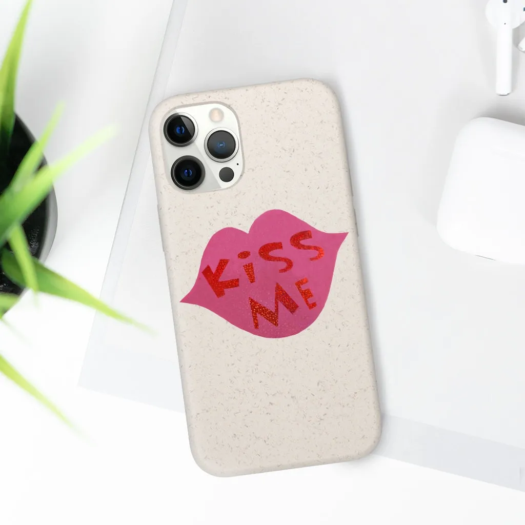 Kiss Me Biodegradable Case