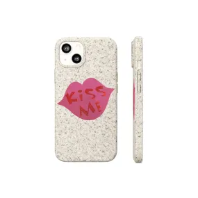 Kiss Me Biodegradable Case