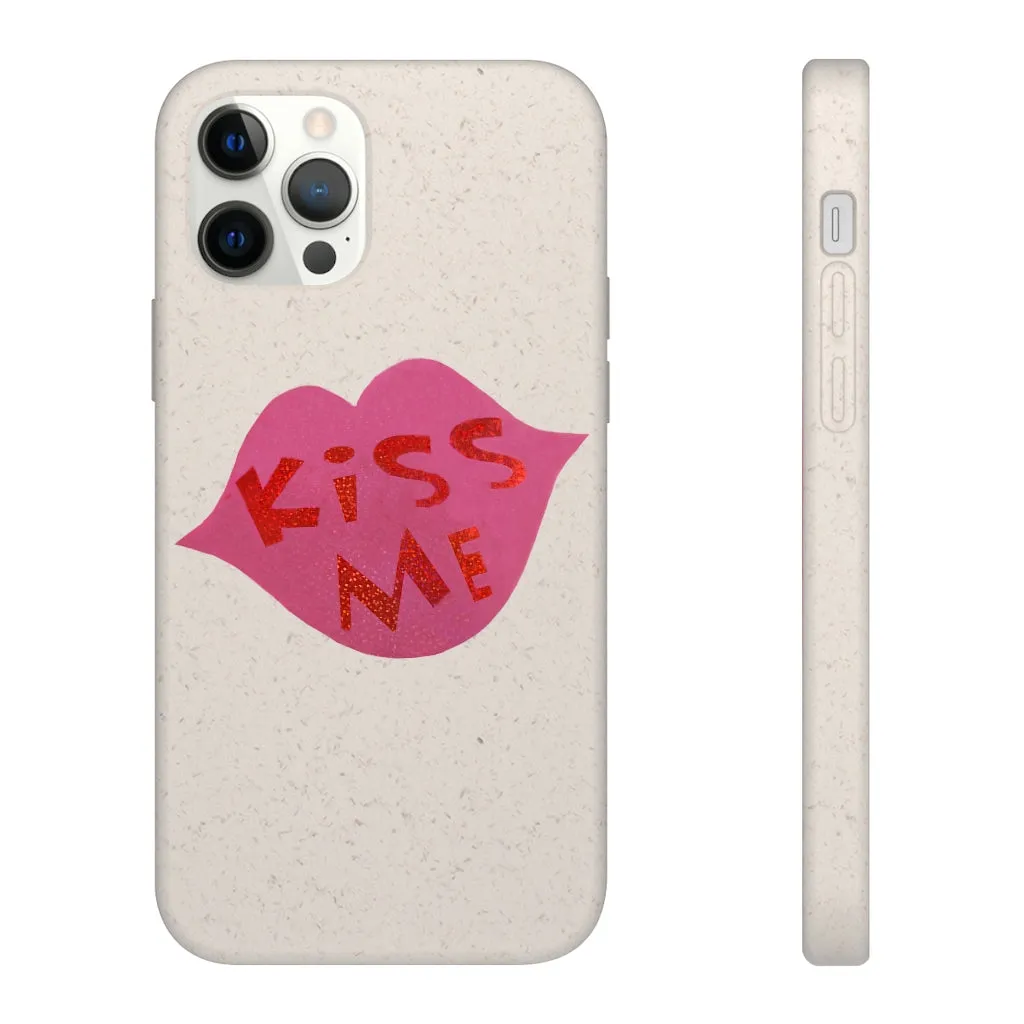 Kiss Me Biodegradable Case