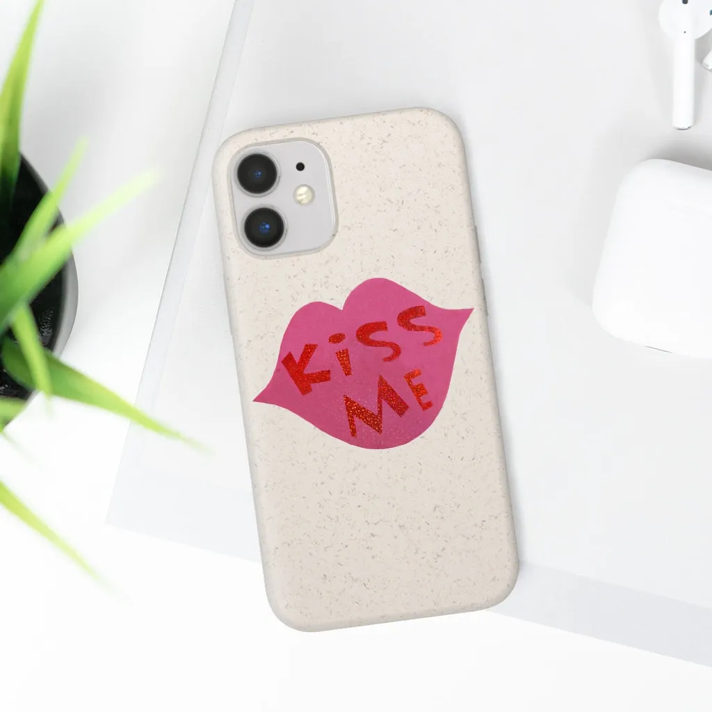 Kiss Me Biodegradable Case