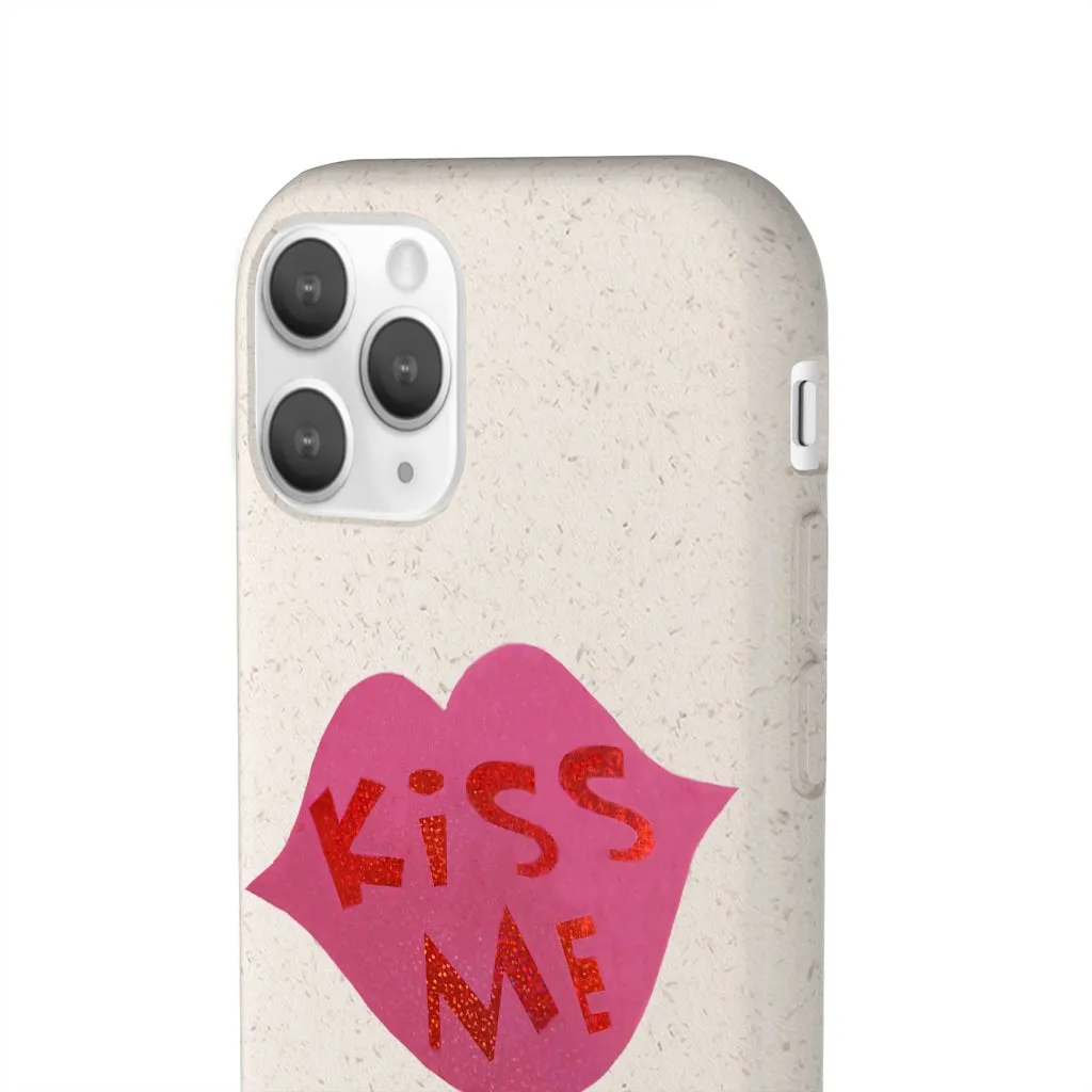 Kiss Me Biodegradable Case