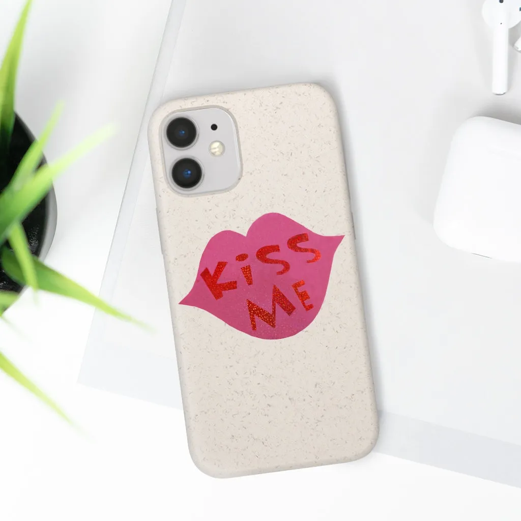 Kiss Me Biodegradable Case