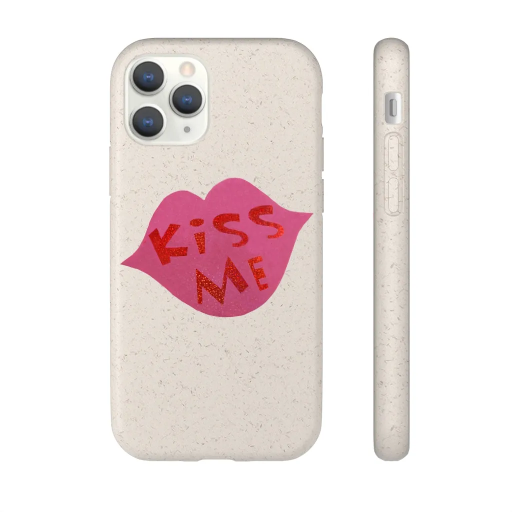 Kiss Me Biodegradable Case