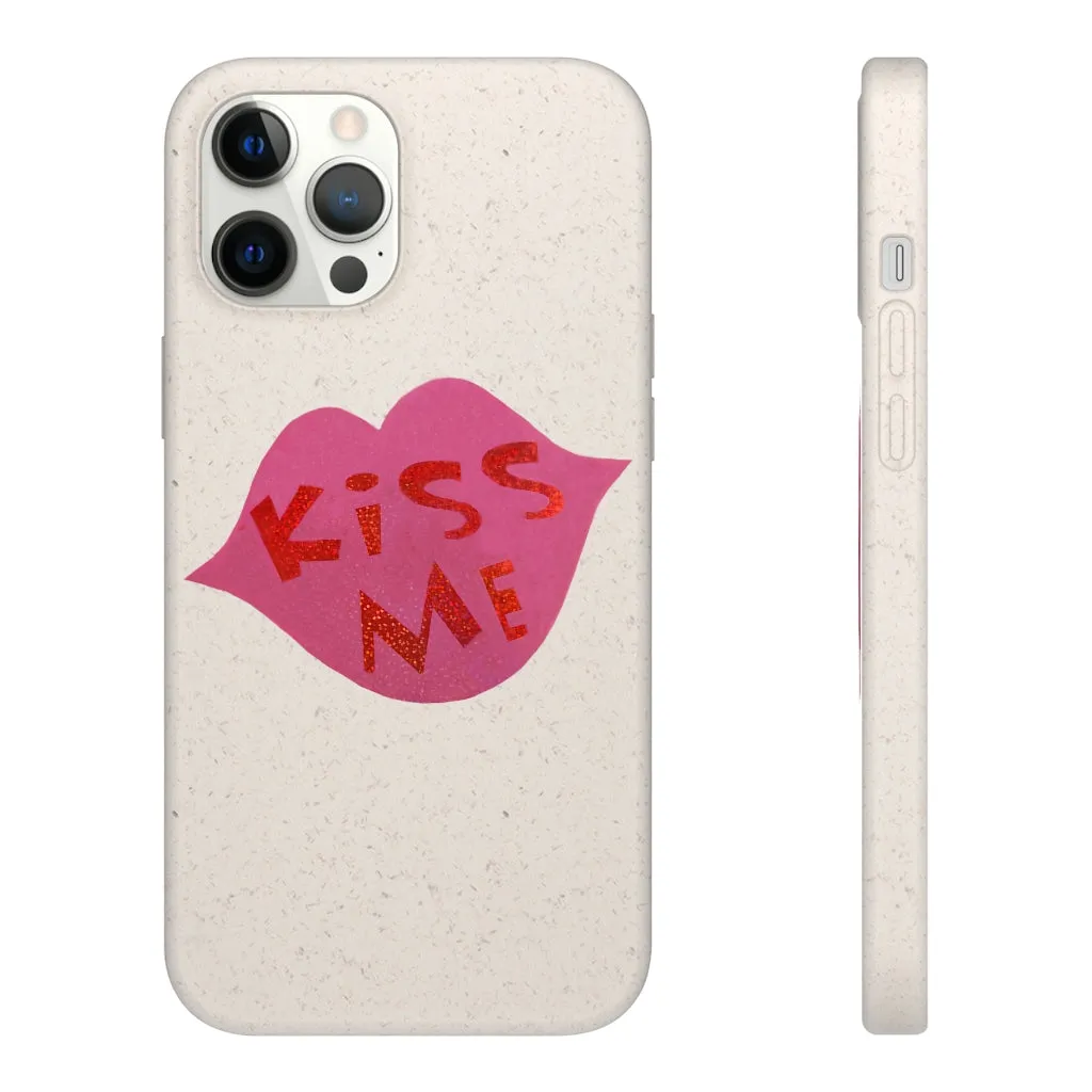 Kiss Me Biodegradable Case