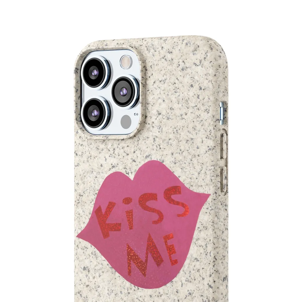 Kiss Me Biodegradable Case