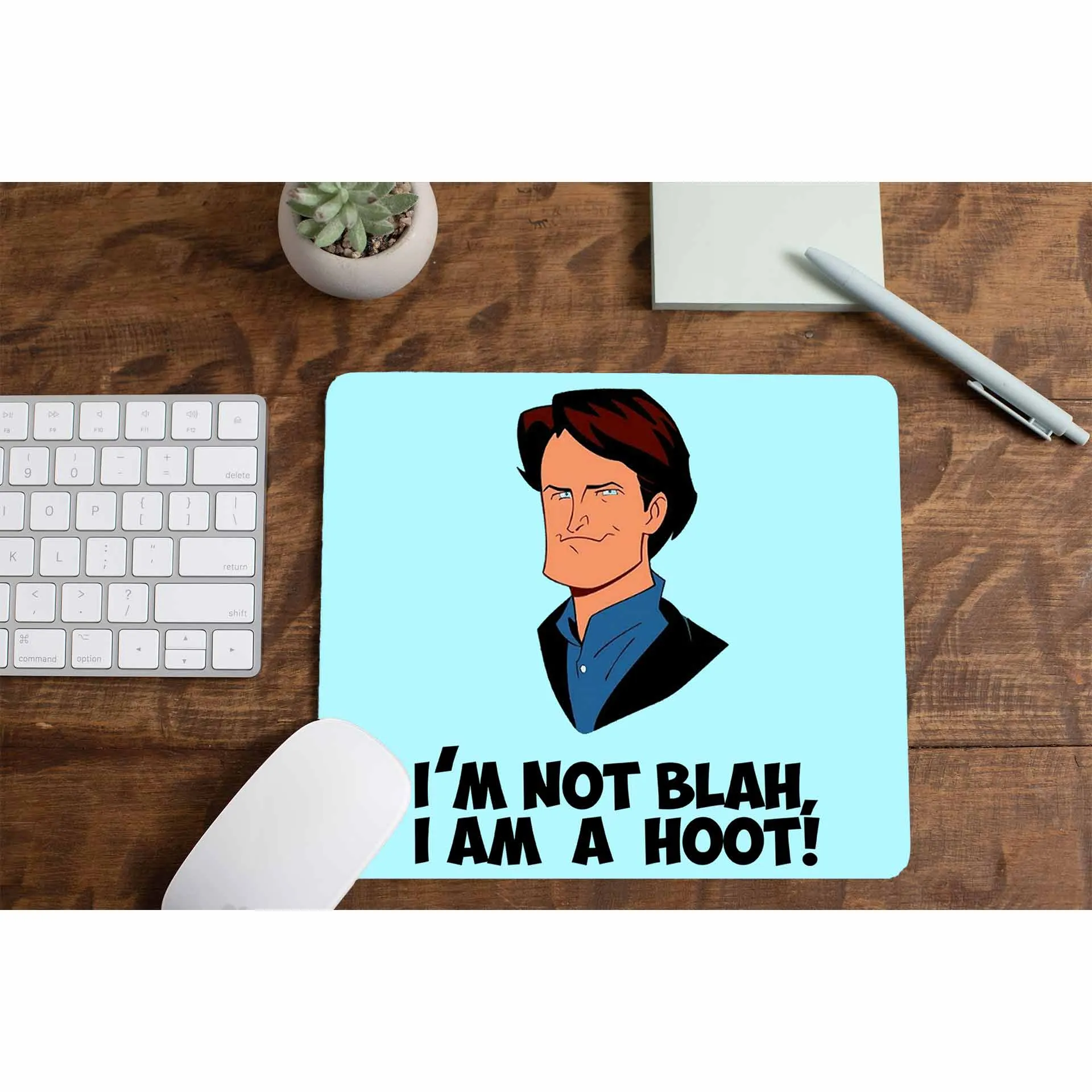 Mousepad - I Am A Hoot - Chandler Quote