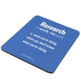 "Research" - Mouse Pad